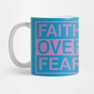 Faith Over Fear Box 2 Mug